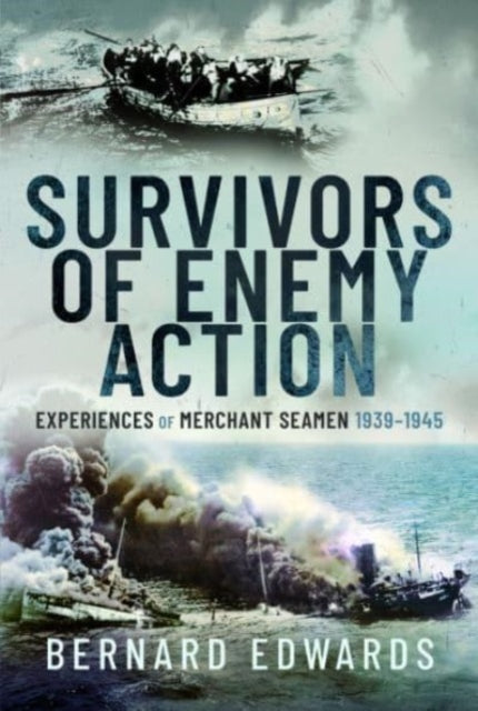Book cover of: Survivors of Enemy Action. By: Bernard Edwards