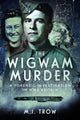 Book cover of: Wigwam Murder. By: M. J. Trow