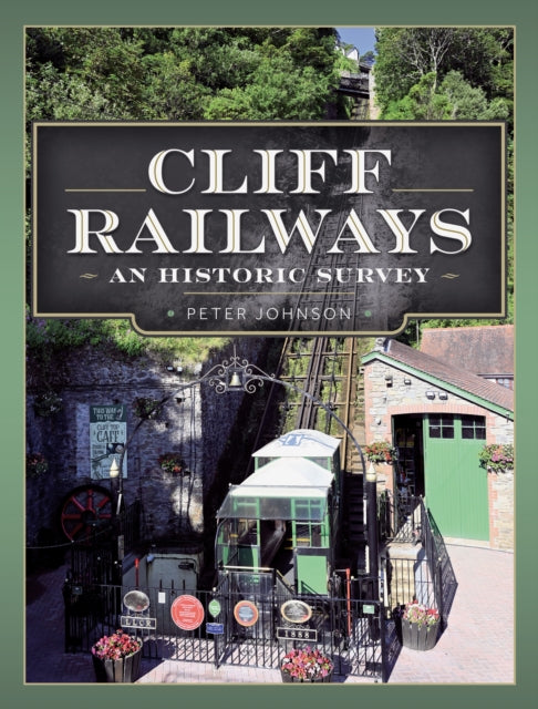 Book cover of: Cliff Railways. By: Peter Johnson