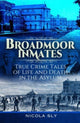 Book cover of: Broadmoor Inmates. By: Nicola Sly