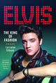 Book cover of: Elvis: The King of Fashion. By: Lorraine Gibson
