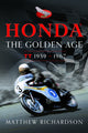 Book cover of: Honda: The Golden Age. By: Matthew Richardson