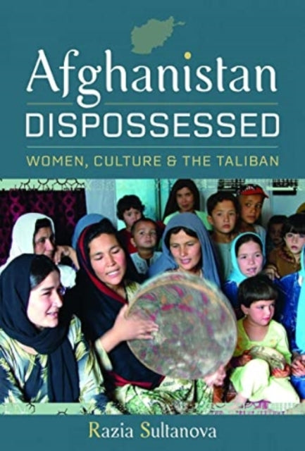 Book cover of: Afghanistan Dispossessed. By: Razia Sultanova