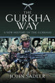 Book cover of: Gurkha Way. By: John Sadler