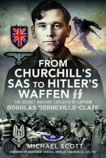 Book cover of: From Churchill's SAS to Hitler's Waffen-SS. By: Michael Scott