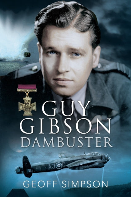 Book cover of: Guy Gibson. By: Geoff Simpson