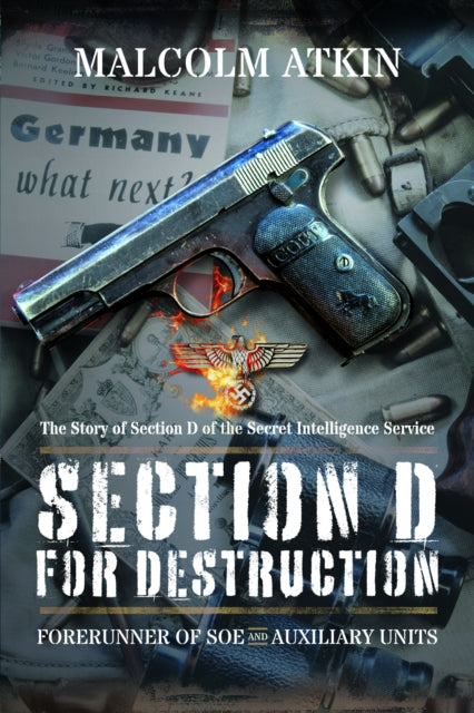 Book cover of: Section D for Destruction. By: Malcolm Atkin