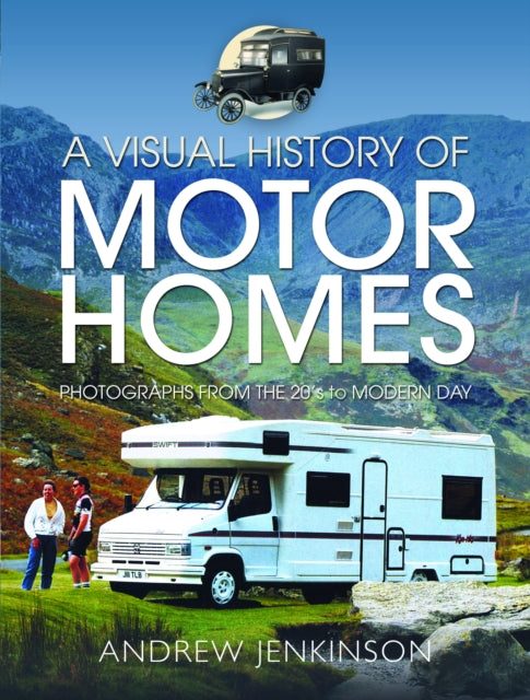 Book cover of: Visual History of Motorhomes. By: Andrew Jenkinson