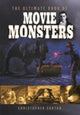 Book cover of: Ultimate Book of Movie Monsters. By: Christopher Carton
