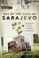Book cover of: Out of the Siege of Sarajevo. By: Jasna Levinger-Goy