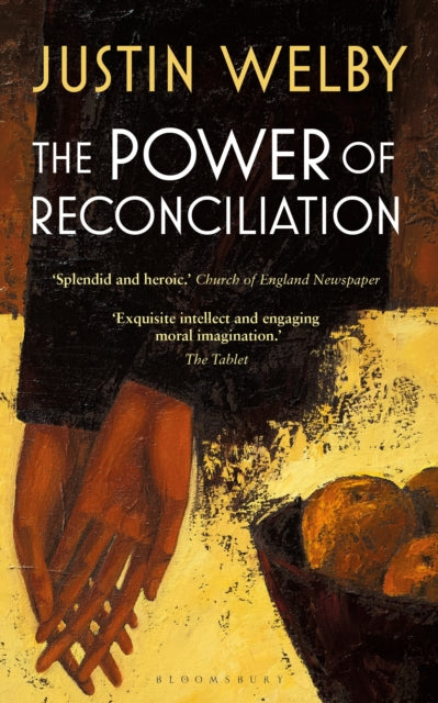 Book cover of: Power of Reconciliation. By: Justin Welby
