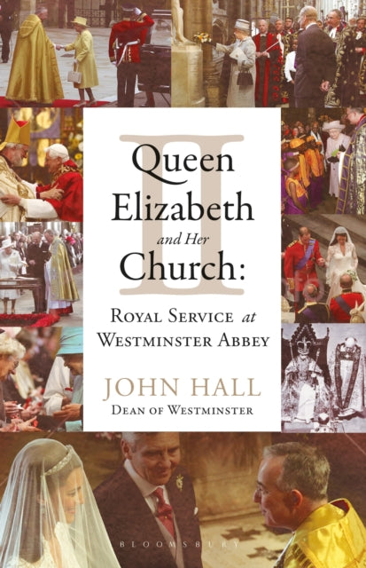 Book cover of: Queen Elizabeth II and Her Church. By: John Hall