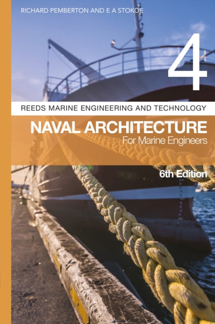 Book cover of: Reeds Vol 4: Naval Architecture for Marine Engineers. By: Richard Pemberton