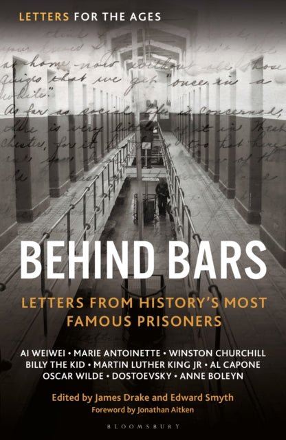 Book cover of: Letters for the Ages Behind Bars. By: Jonathan Aitken