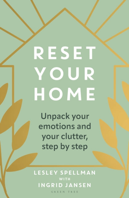 Book cover of: Reset Your Home. By: Lesley Spellman