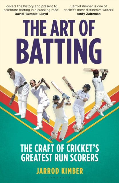 Art of Batting, The Craft of Cricket’s Greatest Run Scorers 9781399416542 Jarrod Kimber