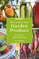 Book cover of: How to Store Your Garden Produce. By: Piers Warren