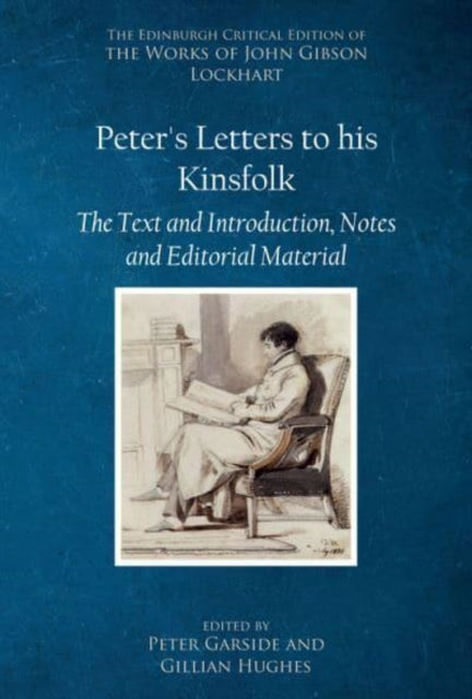 Book cover of: Peter'S Letters to His Kinsfolk. By: Gibson Lockhart John