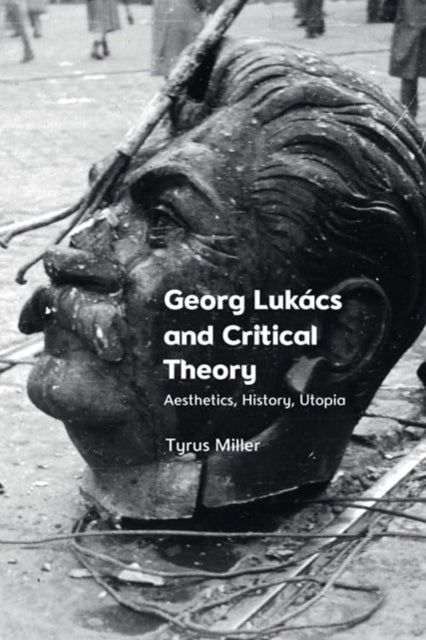 Book cover of: Georg Lukacs and Critical Theory