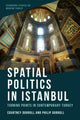 Book cover of: Spatial Politics in Istanbul. By: Courtney Dorroll