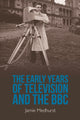 Book cover of: Early Years of Television and the BBC