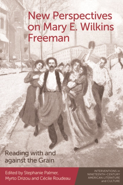 Book cover of: New Perspectives on Mary E. Wilkins Freeman. By: Stephanie Palmer
