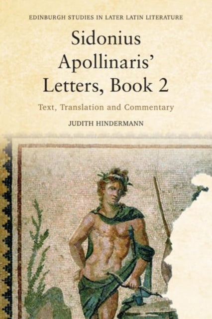 Book cover of: Sidonius Apollinaris' Letters, Book 2