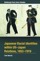 Book cover of: Japanese Racial Identities within U.S.-Japan Relations, 1853-1919. By: Tarik Merida