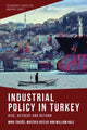 Book cover of: Industrial Policy in Turkey. By: Mina Toksoz