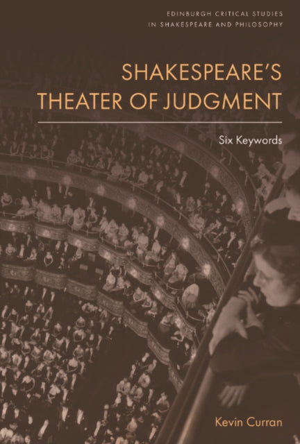 Book cover of: Shakespeare'S Theater of Judgment. By: Kevin Curran
