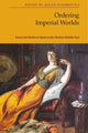 Book cover of: Ordering Imperial Worlds. By: Susan Slyomovics