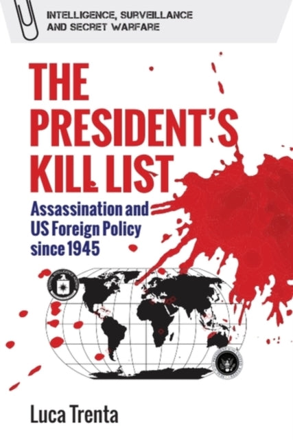 Book cover of: President's Kill List. By: Luca Trenta