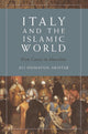 Book cover of: Italy and the Islamic World. By: Ali Humayun Akhtar