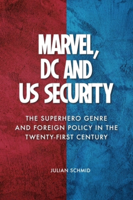 Book cover of: Marvel, Dc and Us Security