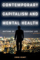 Book cover of: Contemporary Capitalism and Mental Health. By: Conor Heaney