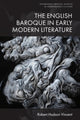 Book cover of: English Baroque in Early Modern Literature