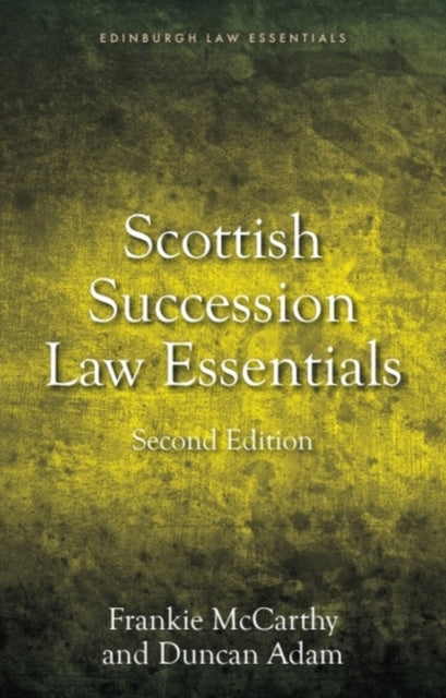 Book cover of: Scottish Succession Law Essentials. By: Frankie McCarthy