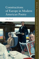 Book cover of: Constructions of Europe in Modern American Poetry