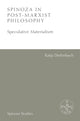 Book cover of: Spinoza in Post-Marxist Philosophy