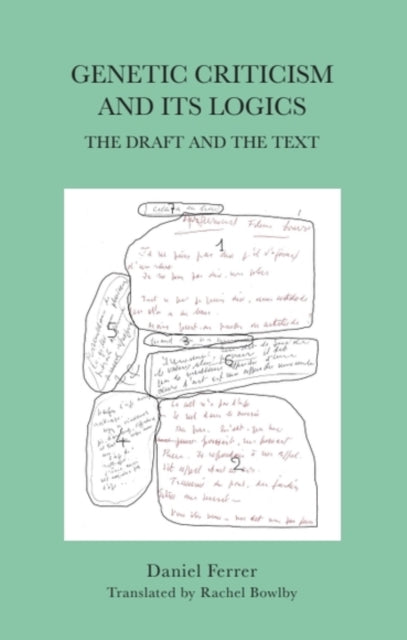 Book cover of: Genetic Criticism and its Logics. By: Daniel Ferrer