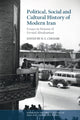 Book cover of: Political, Social and Cultural History of Modern Iran. By: Houchang E. Chehabi