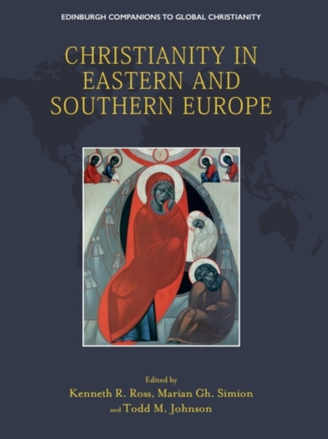 Book cover of: Christianity in Eastern and Southern Europe. By: Kenneth R. Ross