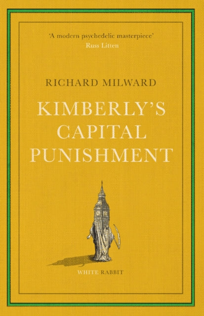 Book cover of: Kimberly's Capital Punishment. By: Richard Milward