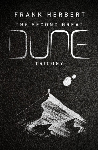 Book cover of: Second Great Dune Trilogy. By: Frank Herbert
