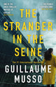 Book cover of: Stranger in the Seine. By: Guillaume Musso