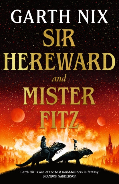 Book cover of: Sir Hereward and Mister Fitz. By: Garth Nix
