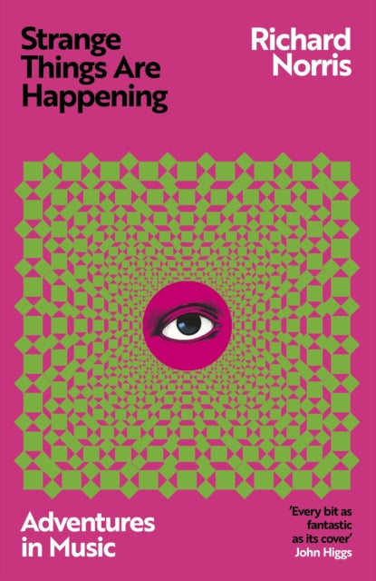 Book cover of: Strange Things Are Happening. By: Norris, Richard