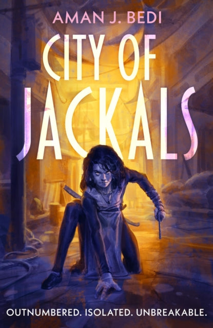 Book cover of: City of Jackals. By: Aman J. Bedi