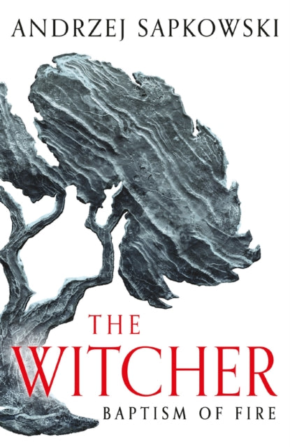 Baptism of Fire, Witcher 3 – Now a major Netflix show 9781399611435 Andrzej Sapkowski