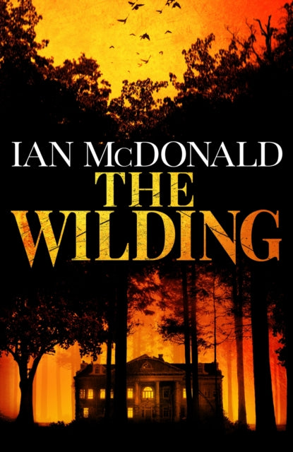 Book cover of: Wilding. By: Ian McDonald